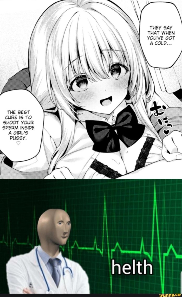 They Say that when you've got a cold ... The Best Cure Is to Shoot your Seperm Inside a Girl's Pussy