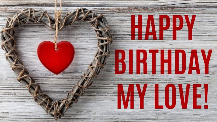Happy Birthday My Love