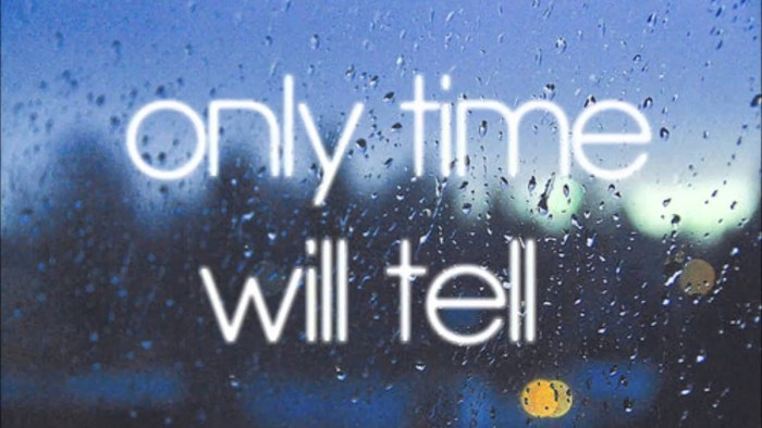 Only Time Will Tell Asia