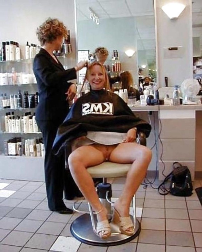 A hairdresser without panties